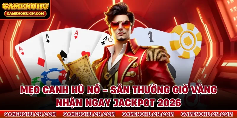 Mẹo canh hũ nổ
